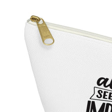 Load image into Gallery viewer, Custom Made Motivational Accessory Pouch w T-bottom