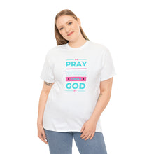 Load image into Gallery viewer, Pray Work Trust God Unisex Heavy Cotton Tee