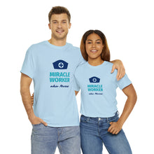 Load image into Gallery viewer, Miracle Worker aka Nurse Unisex Cotton Tee
