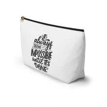 Load image into Gallery viewer, Custom Made Motivational Accessory Pouch w T-bottom