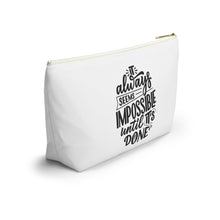 Load image into Gallery viewer, Custom Made Motivational Accessory Pouch w T-bottom