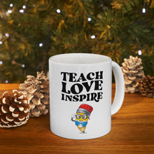 Load image into Gallery viewer, Teach Love Inspire Ceramic Mug 11oz