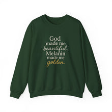 Load image into Gallery viewer, Melanin Made Me Golden Sweatshirt