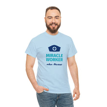 Load image into Gallery viewer, Miracle Worker aka Nurse Unisex Cotton Tee