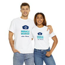 Load image into Gallery viewer, Miracle Worker aka Nurse Unisex Cotton Tee