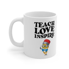 Load image into Gallery viewer, Teach Love Inspire Ceramic Mug 11oz