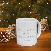 Load image into Gallery viewer, Personalized your own message Ceramic Mug 11oz