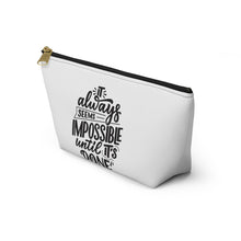 Load image into Gallery viewer, Custom Made Motivational Accessory Pouch w T-bottom