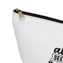 Load image into Gallery viewer, Custom Made Motivational Accessory Pouch w T-bottom