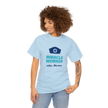Load image into Gallery viewer, Miracle Worker aka Nurse Unisex Cotton Tee
