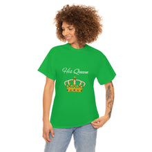 Load image into Gallery viewer, His Queen Unisex Heavy Cotton Tee
