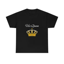 Load image into Gallery viewer, His Queen Unisex Heavy Cotton Tee