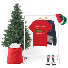 Load image into Gallery viewer, I'm Sexy & I Know It Unisex Heavy Cotton Tee