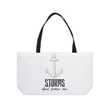 Load image into Gallery viewer, Storms Don't Scare Me Weekender Tote Bag
