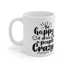 Load image into Gallery viewer, Be Happy Ceramic Mug 11oz
