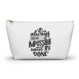 Custom Made Motivational Accessory Pouch w T-bottom