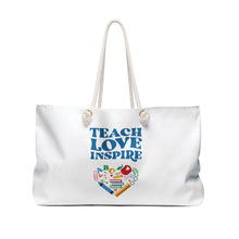 Load image into Gallery viewer, Teach Love Inspire Custom Made Overnight Tote
