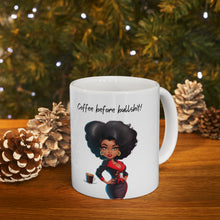 Load image into Gallery viewer, Coffee before bullshit Ceramic Mug 11oz
