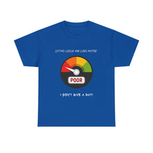 Load image into Gallery viewer, I don&#39;t give a shit meter Unisex Cotton Tee
