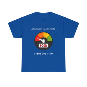 I don't give a shit meter Unisex Cotton Tee