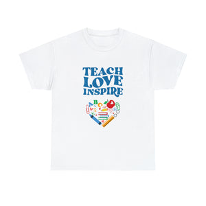 Teach Love Inspire Unisex Cotton Tee