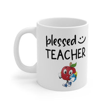 Load image into Gallery viewer, Blessed Teacher Ceramic Mug 11oz

