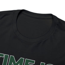 Load image into Gallery viewer, Time is Money Heavy Cotton Tee
