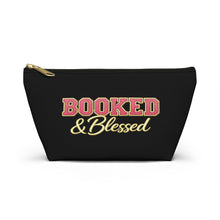 Load image into Gallery viewer, Booked &amp; Blessed Accessory Pouch
