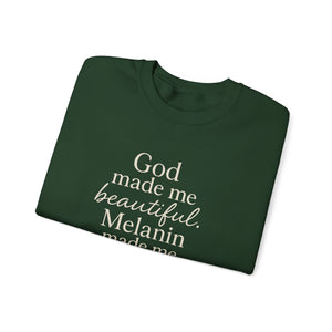 Melanin Made Me Golden Sweatshirt