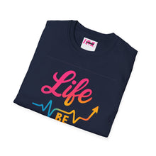 Load image into Gallery viewer, Life be Life-ing Softstyle T-Shirt
