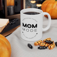 Load image into Gallery viewer, Mom Mode Ceramic Mug 11oz
