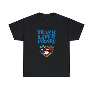 Teach Love Inspire Unisex Cotton Tee