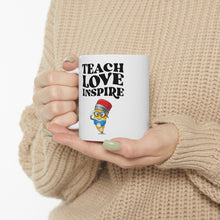 Load image into Gallery viewer, Teach Love Inspire  Ceramic Mug 11oz
