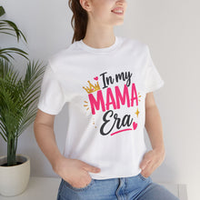 Load image into Gallery viewer, Person wearing a white t-shirt with 'In my MAMA Era' text design.
