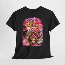Load image into Gallery viewer, Get to the Bag Sis Graphic Tee — Bold Pink Hustle Money Shirt
