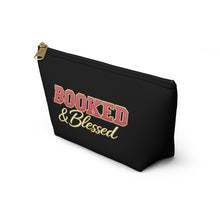 Load image into Gallery viewer, Booked &amp; Blessed Accessory Pouch
