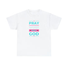 Load image into Gallery viewer, Pray Work Trust God Unisex Heavy Cotton Tee
