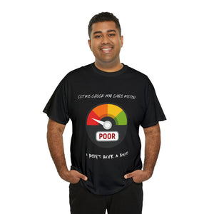 I don't give a shit meter Unisex Cotton Tee