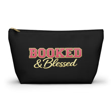 Load image into Gallery viewer, Booked &amp; Blessed Accessory Pouch

