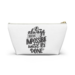 Custom Made Motivational Accessory Pouch w T-bottom