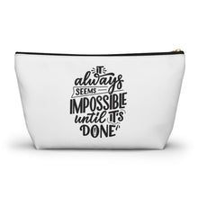 Load image into Gallery viewer, Custom Made Motivational Accessory Pouch w T-bottom
