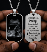 Load image into Gallery viewer, Coming Soon Daddy Personalized Ultrasound Dog Tag Necklace
