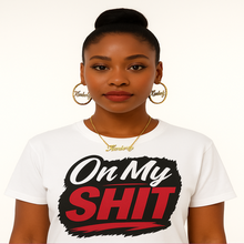 Load image into Gallery viewer, Unisex T-Shirt - On my Shit Design
