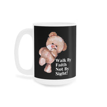 Load image into Gallery viewer, Walk By Faith Not By Sight Mugs (11oz\15oz\20oz)
