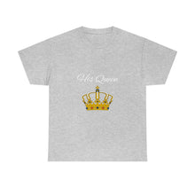 Load image into Gallery viewer, His Queen Unisex Heavy Cotton Tee
