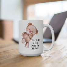 Load image into Gallery viewer, Walk By Faith Not By Sight Mugs (11oz\15oz\20oz)
