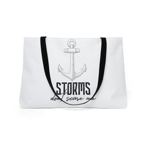 Storms Don't Scare Me Weekender Tote Bag