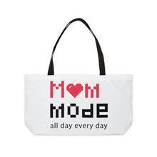 Load image into Gallery viewer, Mom Mode Weekender Tote Bag
