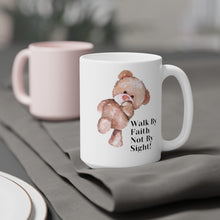 Load image into Gallery viewer, Walk By Faith Not By Sight Mugs (11oz\15oz\20oz)
