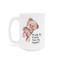 Load image into Gallery viewer, Walk By Faith Not By Sight Mugs (11oz\15oz\20oz)
